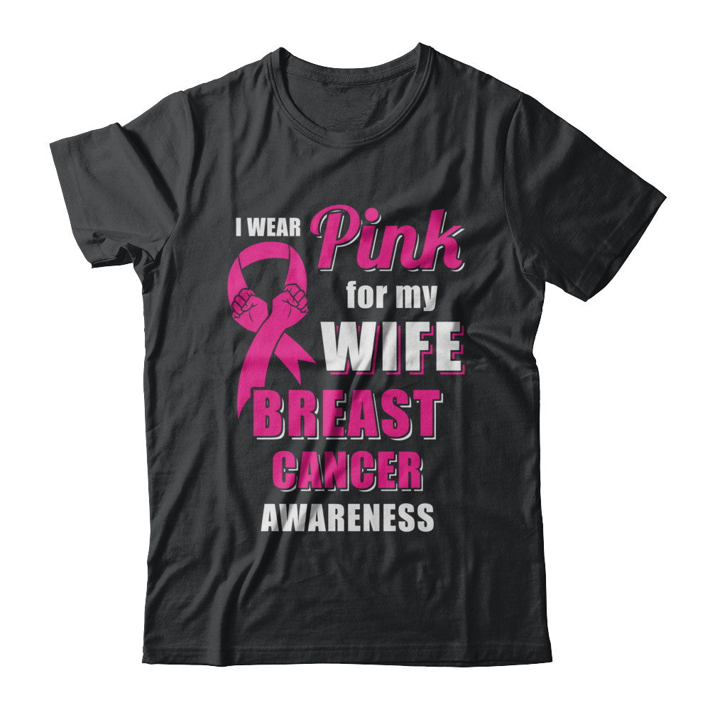 I Wear Pink For My Wife Breast Cancer Husband T-Shirt & Hoodie | Teecentury.com