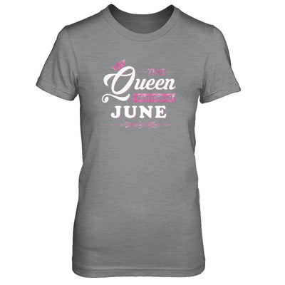 This Queen Was Born In June T-Shirt & Tank Top | Teecentury.com