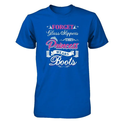 Forget Glass Slippers This Princess Wears Boots T-Shirt & Tank Top | Teecentury.com