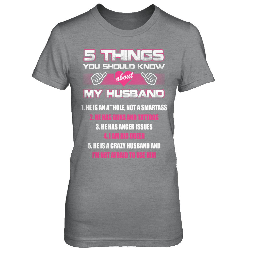 5 Things You Should Know About My Husband T-Shirt & Hoodie | Teecentury.com