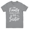 Cute I Am Finally Going To Be A Big Sister Youth Youth Shirt | Teecentury.com