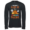 You Dont Scare Me Im A Preschool Teacher Halloween T-Shirt & Hoodie | Teecentury.com