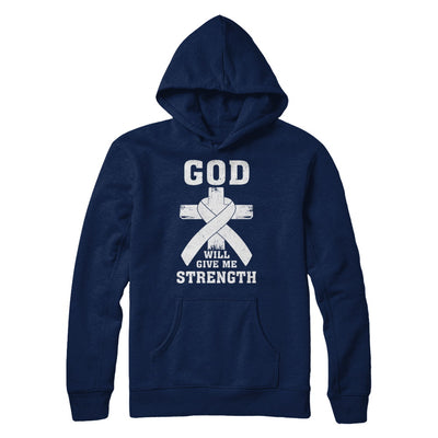 God Will Give Me Strength Clear Lung Cancer Gift T-Shirt & Hoodie | Teecentury.com