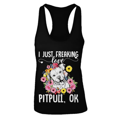 Dog I Just Freaking Love Pit bull T-Shirt & Tank Top | Teecentury.com