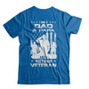I'm A Dad A Papa And A Vietnam Veteran T-Shirt & Hoodie | Teecentury.com