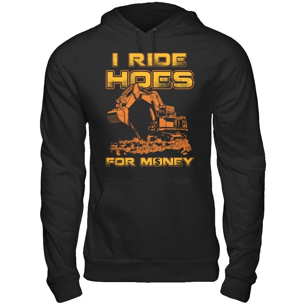 I Ride Hoes For Money T-Shirt & Hoodie | Teecentury.com