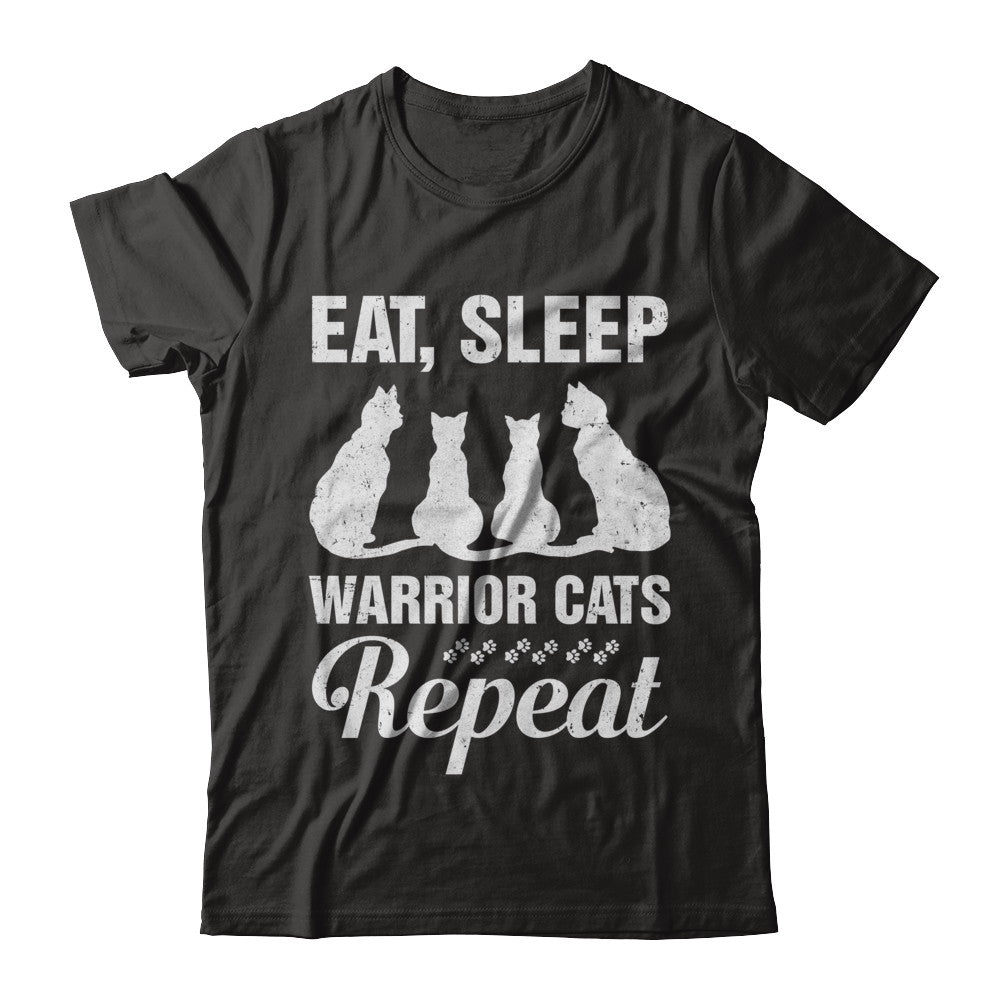 Eat Sleep Warrior Cats Repeat Funny Cat Mom Gifts T-Shirt & Hoodie | Teecentury.com