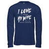 I Love It When My Wife Lets Me Watch Lacrosse T-Shirt & Hoodie | Teecentury.com