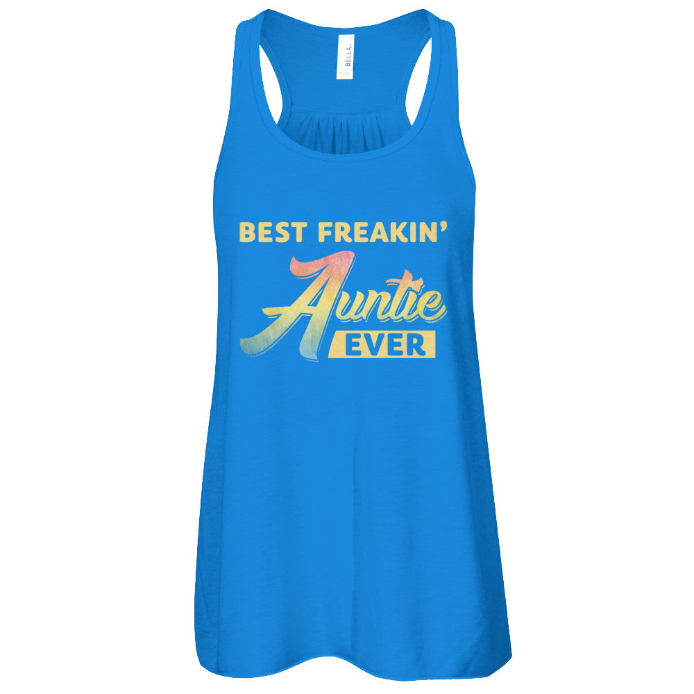 Best Freakin' Auntie Ever T-Shirt & Tank Top | Teecentury.com