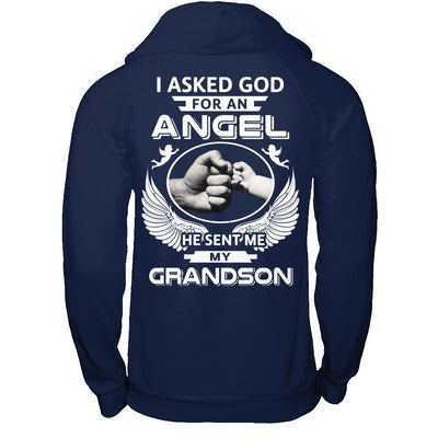 I Asked God For An Angel He Sent Me My Grandson T-Shirt & Hoodie | Teecentury.com