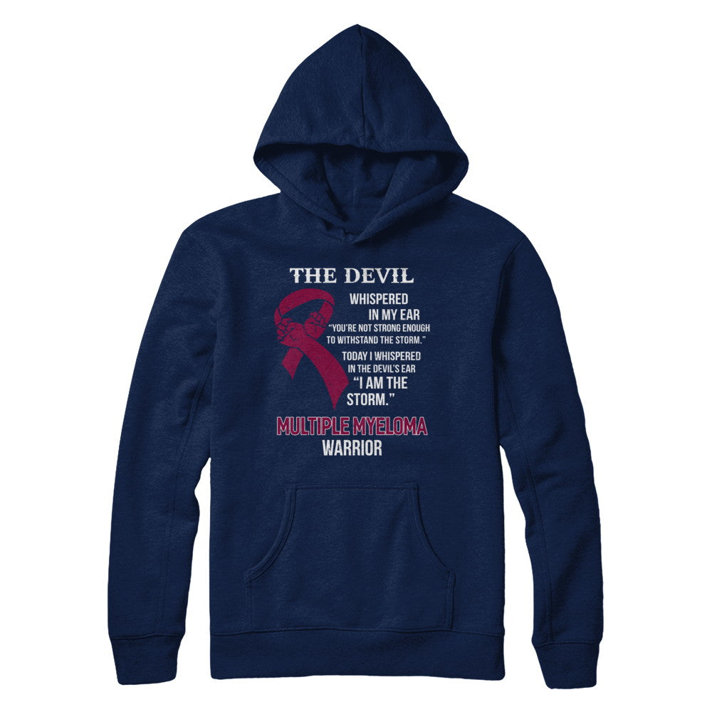 I Am The Storm Support Multiple Myeloma Awareness Warrior Gift T-Shirt & Hoodie | Teecentury.com