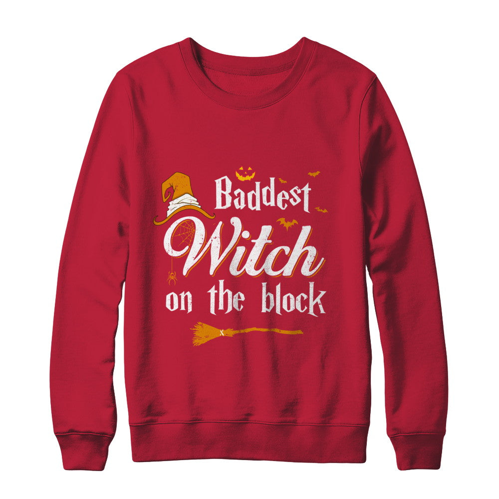 Baddest Witch On The Block T-Shirt & Sweatshirt | Teecentury.com