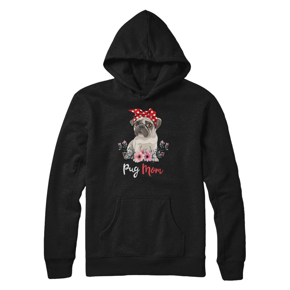 Pug Mom Gift For Women Dog Lover T-Shirt & Hoodie | Teecentury.com