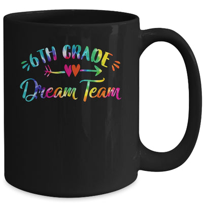 6th Grade Dream Team Students Teachers Back To School Mug | teecentury