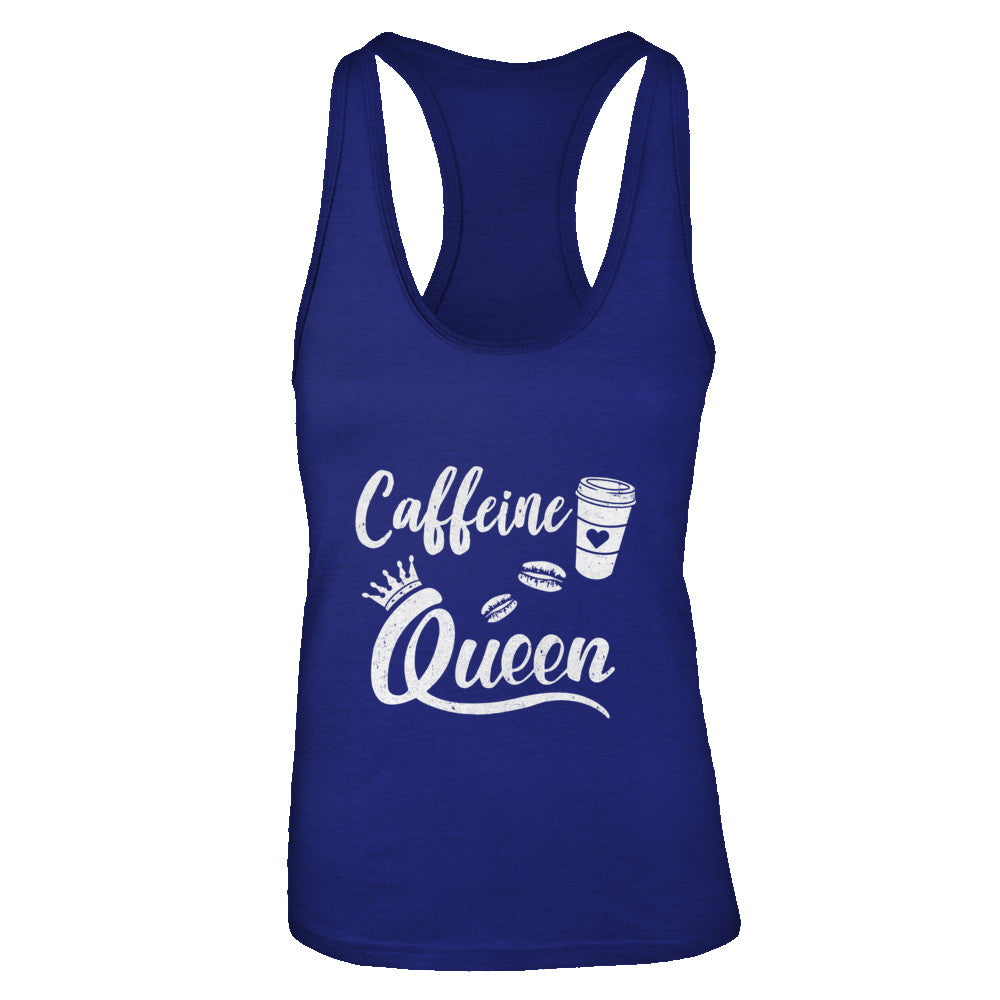 Caffeine Queen Coffee Queen Funny T-Shirt & Tank Top | Teecentury.com