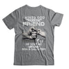 I Asked God For A Best Friend He Sent Me My Son & Daughter T-Shirt & Hoodie | Teecentury.com