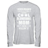 Never Dreamed I Would Be A Cool Basketball Mom Mothers Day T-Shirt & Hoodie | Teecentury.com