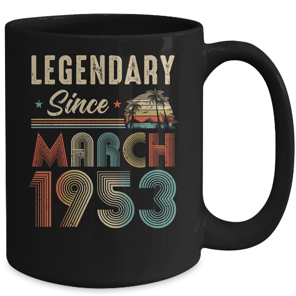 70 Years Old Legendary Since March 1953 70th Birthday Mug | teecentury