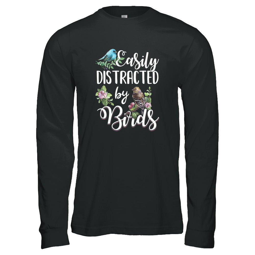 Easily Distracted By Birds T-Shirt & Tank Top | Teecentury.com