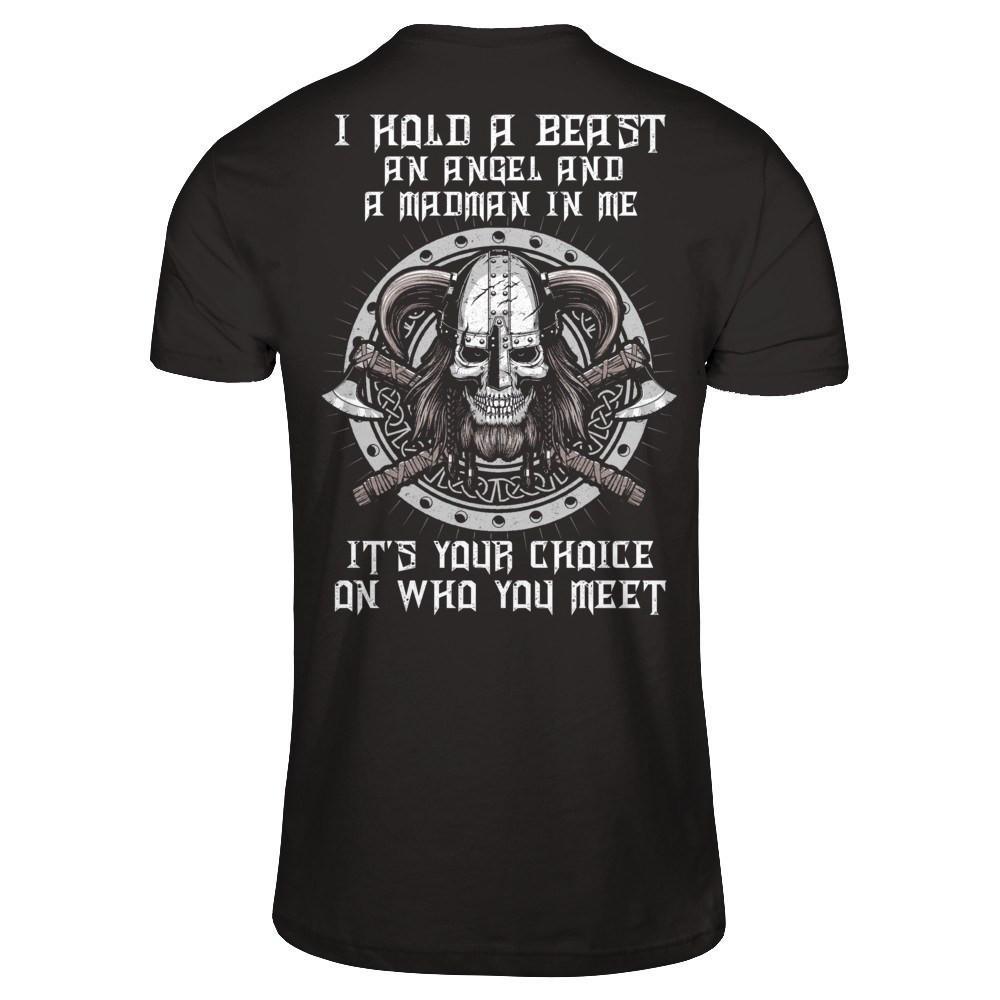 Viking I Hold A Beast An Angel And A Madman In Me T-Shirt & Hoodie | Teecentury.com