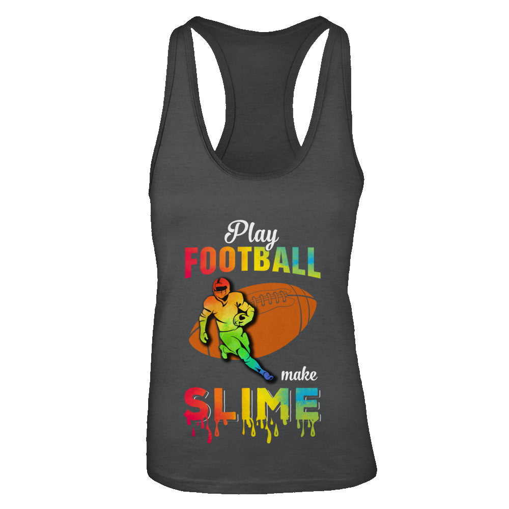 Play Football Make Slime Watercolor For Girl Women T-Shirt & Tank Top | Teecentury.com