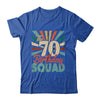 70th Birthday Squad Vintage Retro Funny 70 Year Old Birthday T-Shirt & Hoodie | Teecentury.com