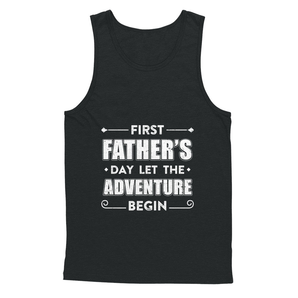 First Father's Day Let The Adventure Begin Daddy T-Shirt & Hoodie | Teecentury.com