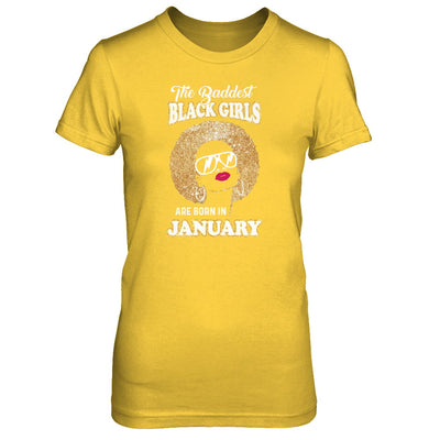 Baddest Black Girls Are Born In January Birthday T-Shirt & Tank Top | Teecentury.com