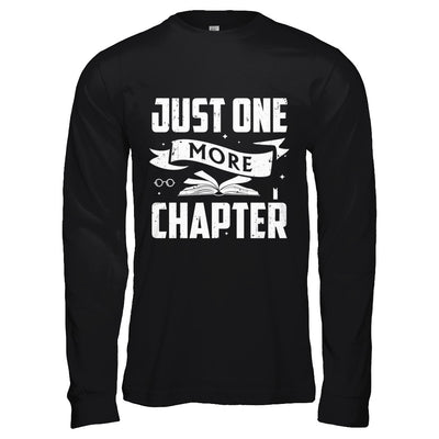 Just One More Chapter Bookworms Book Reading T-Shirt & Hoodie | Teecentury.com