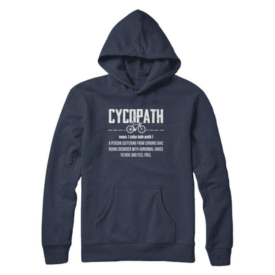 Cycopath Funny Bicycle Cyclist T-Shirt & Hoodie | Teecentury.com