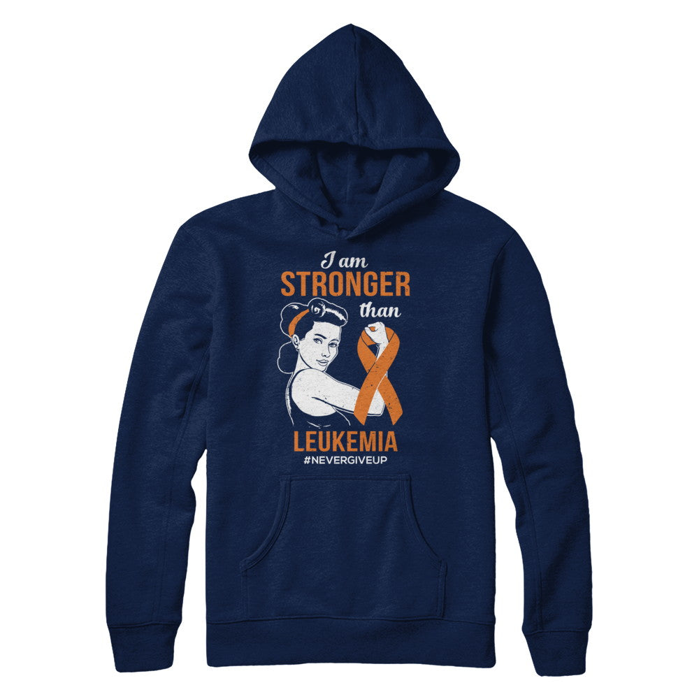 I Am Stronger Than Leukemia Awareness Support T-Shirt & Hoodie | Teecentury.com