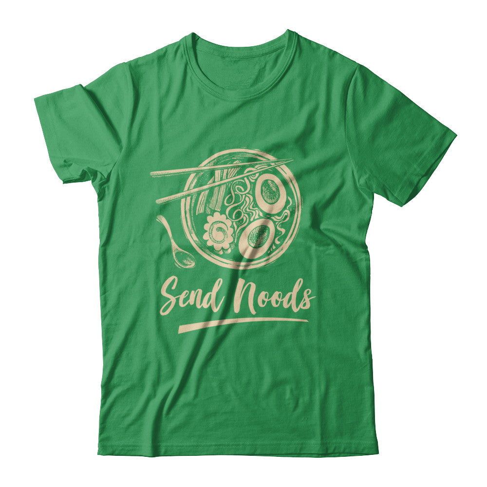 Send Noods Ramen Noodles T-Shirt & Hoodie | Teecentury.com