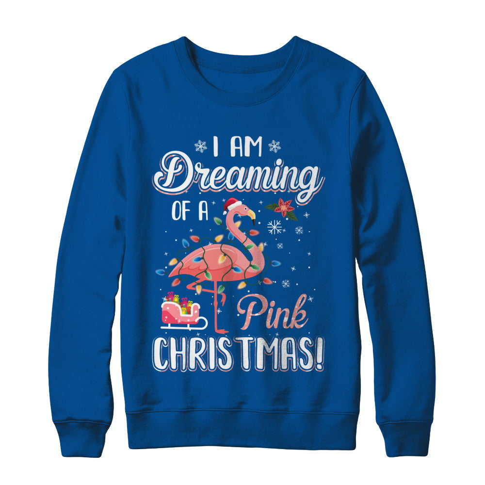 I Am Dreaming Of A Pink Christmas Flamingo Gifts T-Shirt & Sweatshirt | Teecentury.com
