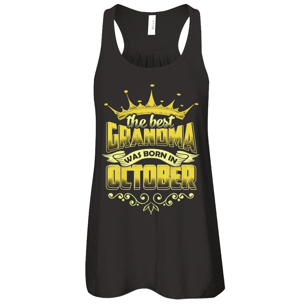 The Best Grandma Was Born In October T-Shirt & Tank Top | Teecentury.com
