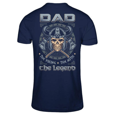 Dad The Viking The Myth The Legend T-Shirt & Hoodie | Teecentury.com