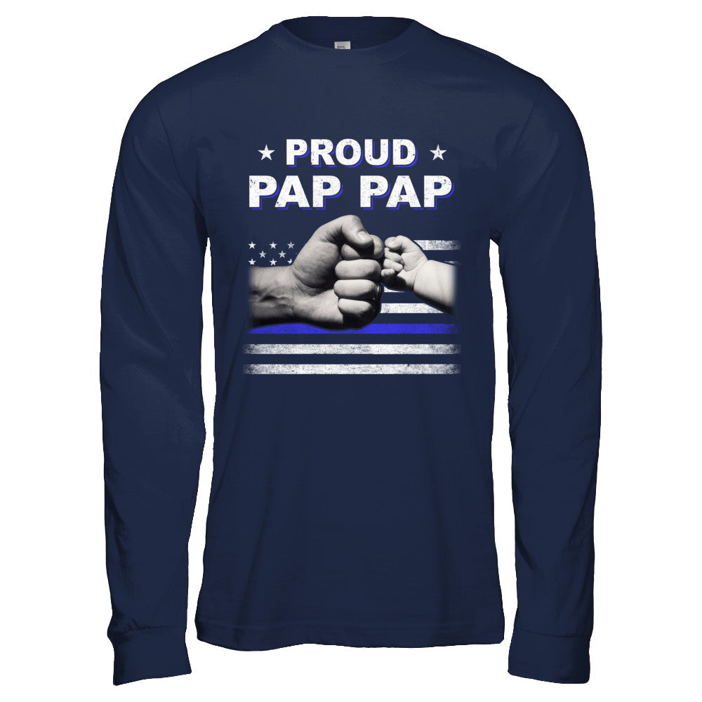 Proud Pap Pap Police Thin Blue Line Flag Fathers Day T-Shirt & Hoodie | Teecentury.com