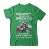Pappy One Who Breaks All The Rules And Loves Every Second Of It T-Shirt & Hoodie | Teecentury.com