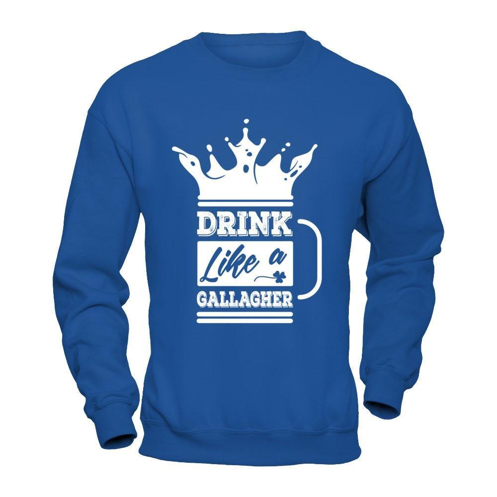 Drink Like A Gallagher T-Shirt & Hoodie | Teecentury.com