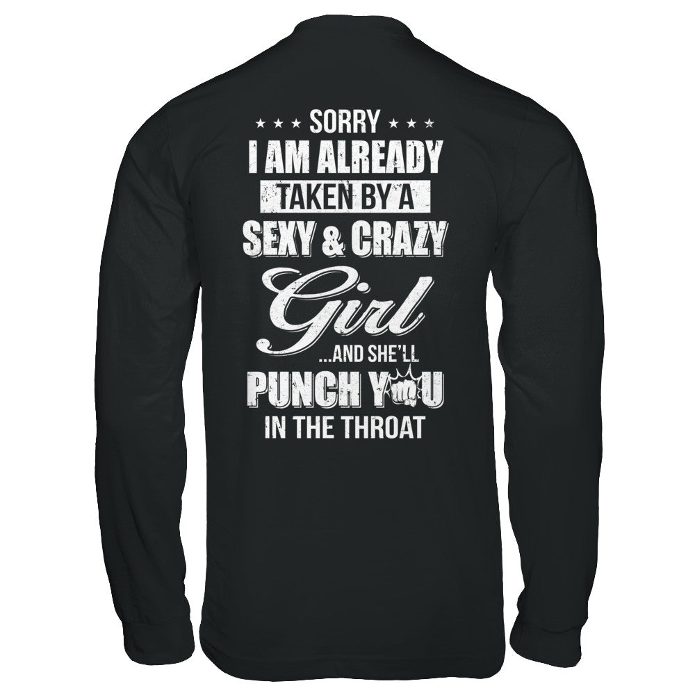 Sorry I Am Already Taken By A Sexy And Crazy Girl Husband T-Shirt & Hoodie | Teecentury.com