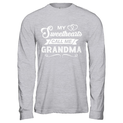 My Sweethearts Call Me Grandma T-Shirt & Hoodie | Teecentury.com