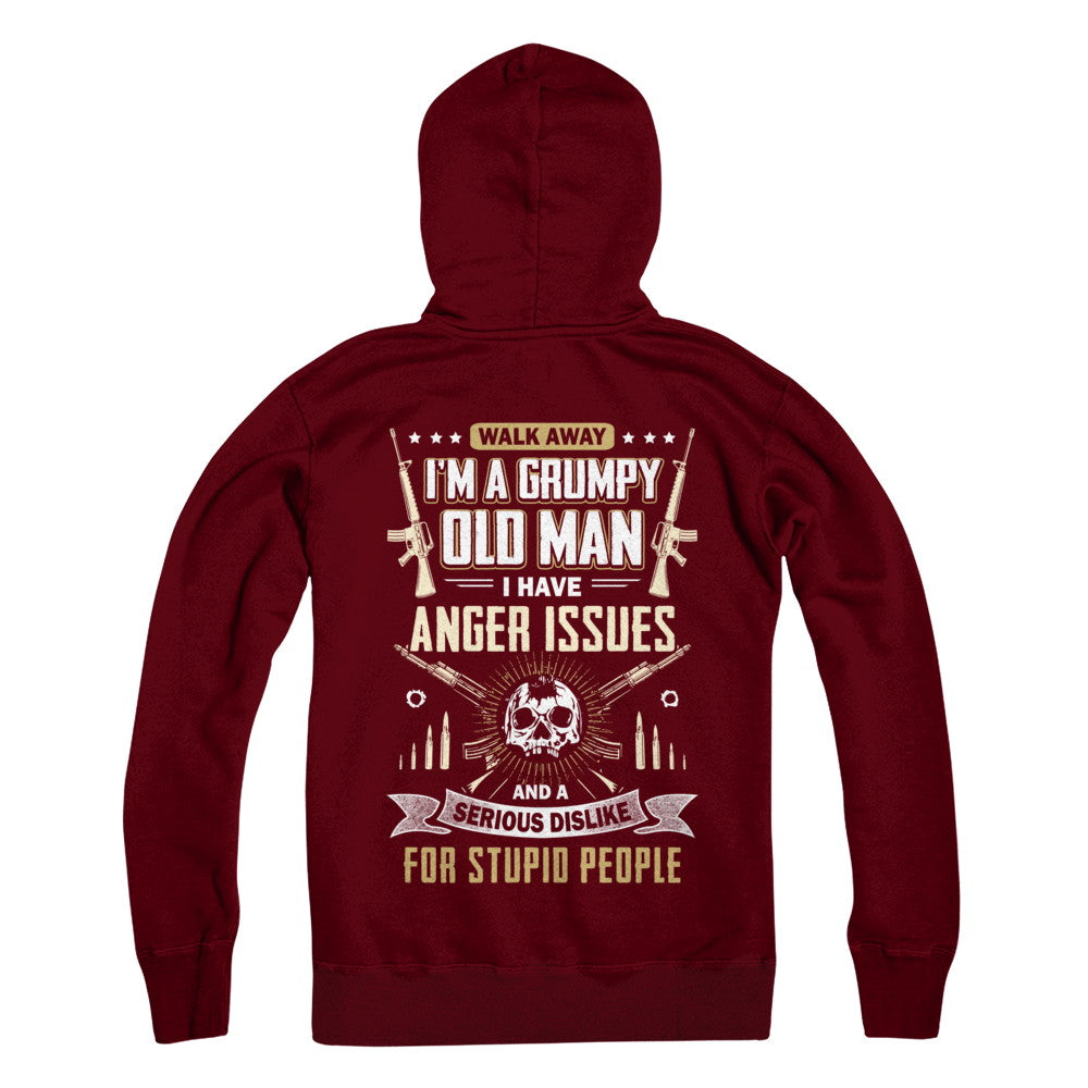 Walk Away I Am Grumpy Old Man I Have Anger Issues T-Shirt & Hoodie | Teecentury.com