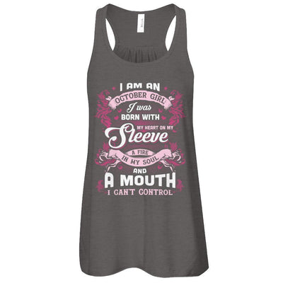 I Am An October Girl I Was Born With My Heart On My Sleeve T-Shirt & Tank Top | Teecentury.com