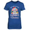 Just A Girl Who Loves Elephants And Christmas T-Shirt & Sweatshirt | Teecentury.com