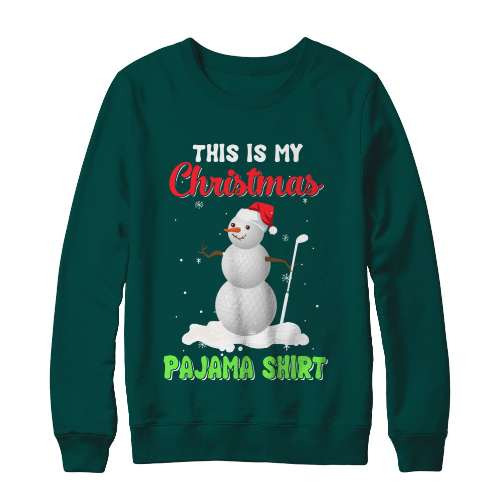 This Is My Christmas Pajama Xmas Snowman Golf T-Shirt & Sweatshirt | Teecentury.com