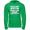 Mother Of Three Boys Work From Son Up 'Til Son Down T-Shirt & Hoodie | Teecentury.com