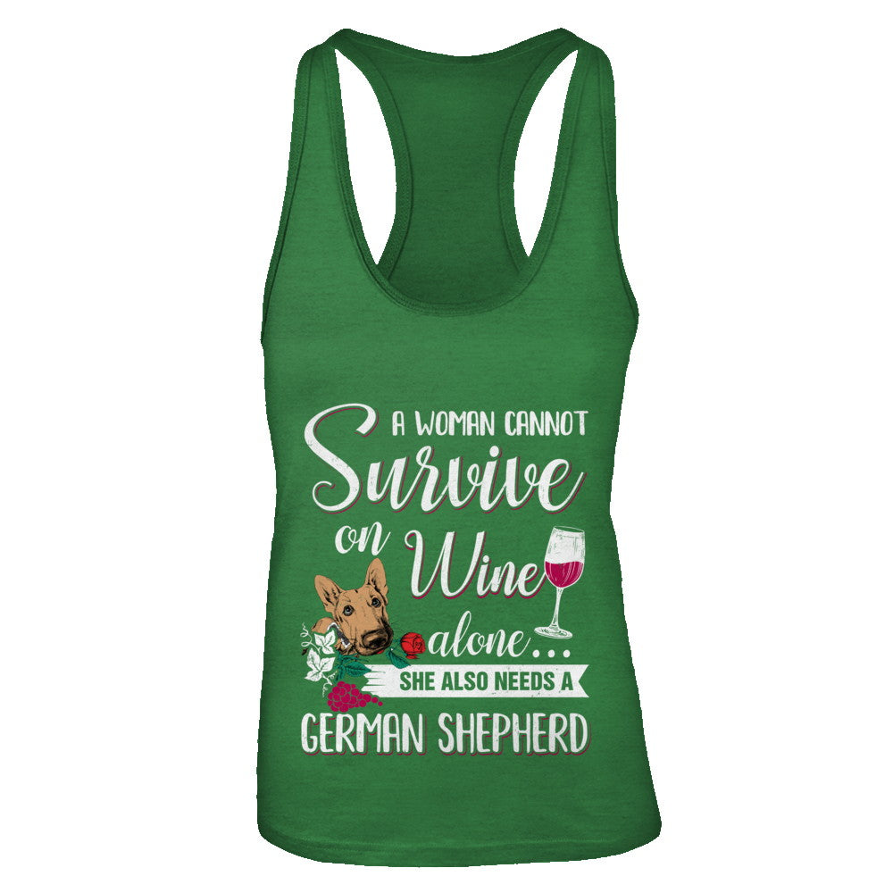 A Woman Can't Survive On Wine Alone German Shepherd Dog T-Shirt & Tank Top | Teecentury.com