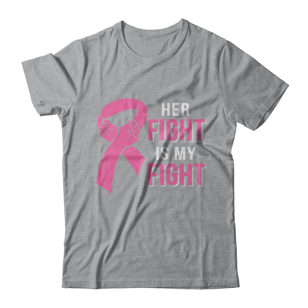 Her Fight Is My Fight Pink Breast Cancer Awareness T-Shirt & Hoodie | Teecentury.com