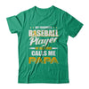 My Favorite Baseball Player Calls Me Papa Baseball T-Shirt & Hoodie | Teecentury.com