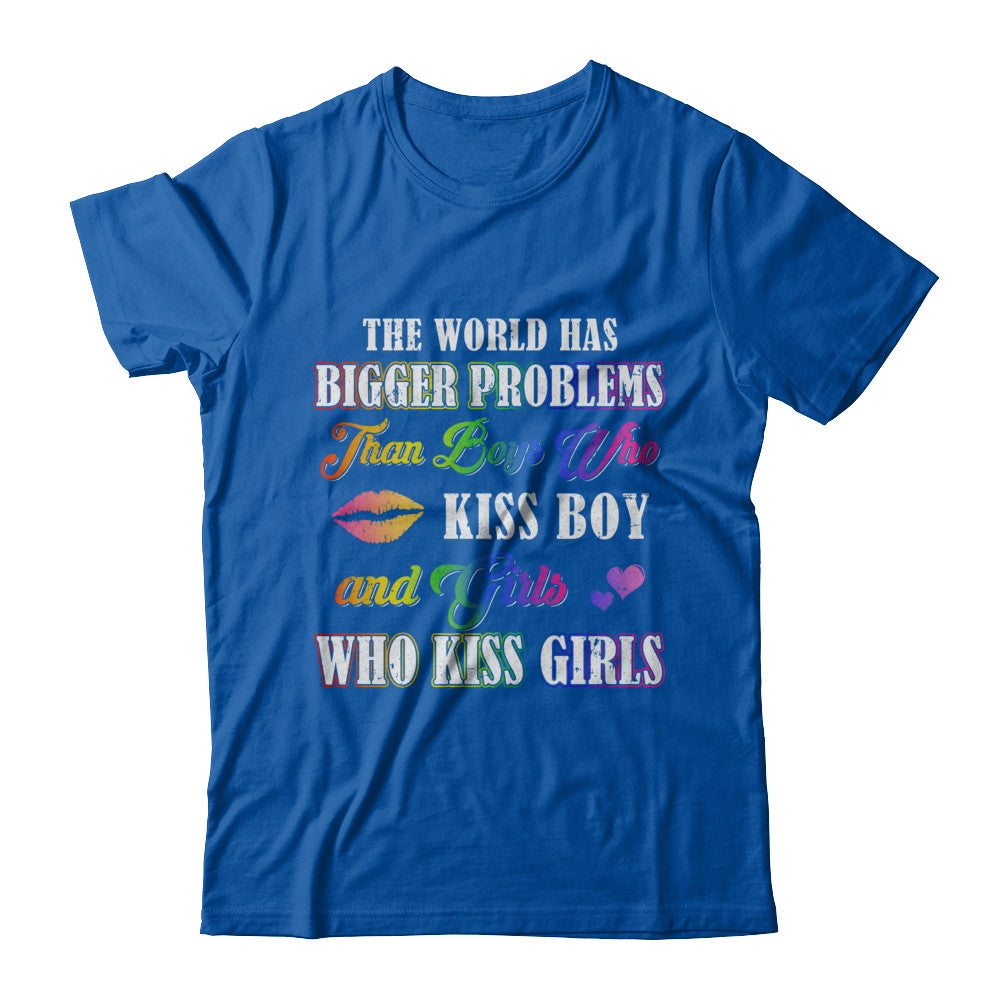 Lgbt Gay Lesbian The World Has Bigger Problems Than Boys T-Shirt & Hoodie | Teecentury.com
