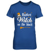 Baddest Witch On The Block T-Shirt & Sweatshirt | Teecentury.com
